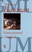 Bauman, Zygmunt. Nowoczesność i Zagłada